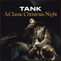 Tank - A Classic Christmas Night
